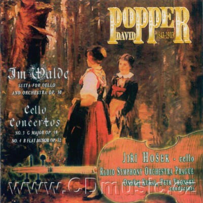 David Popper / Jiří Hošek, Radio Symphony Orchestra Prague, Ondřej Kukal - Suita Im Walde for Cello and Orchestra / Cello Concertos (2000)