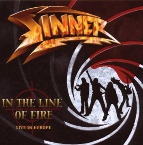 Sinner - In the Line of Fire: Live In Europe 