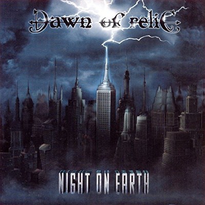 Dawn Of Relic - Night On Earth (2005)