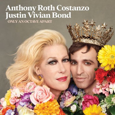 Anthony Roth Costanzo, Justin Vivian Bond - Only An Octave Apart (2022)