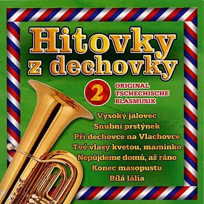 Various Artists - Hitovky Z Dechovky 2 (2008) 