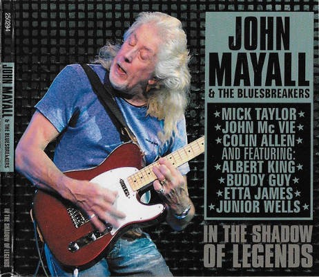John Mayall And The Bluesbreakers - In The Shadow Of Legends (2011)