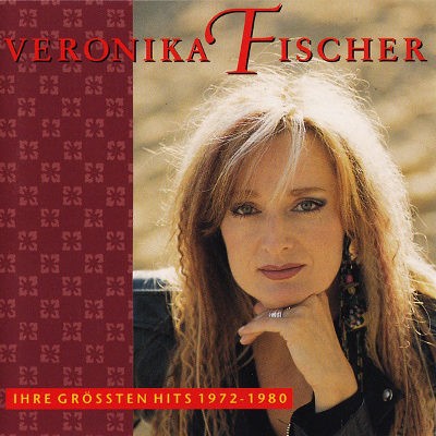 Veronika Fischer - Ihre Größten Hits 1972-1980 (Edice 1993) 