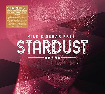 Various Artists - Milk & Sugar Pres. Stardust (2CD, 2018) 