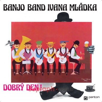 Ivan Mládek, Banjo Band Ivana Mládka - Dobrý den! (Edice 2022) - Vinyl