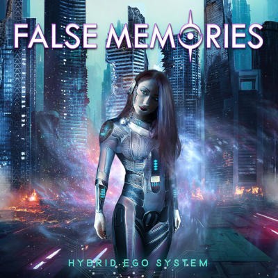 False Memories - Hybrid Ego System (2023)