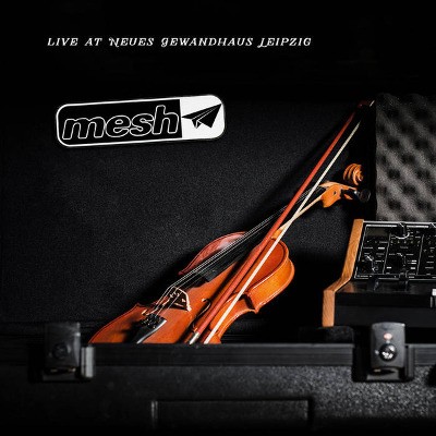 Mesh - Live At Neues Gewandhaus Leipzig (2017) 