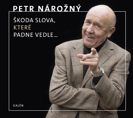 Petr Nárožný - Škoda slova, které padne vedle... (2CD, 2020)