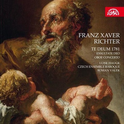 František Xaver Richter - Te Deum 1781, Exsultate Deo, Hobojový koncert (2018)