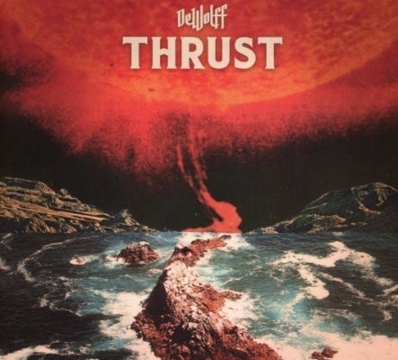 DeWolff - Thrust (2018) 