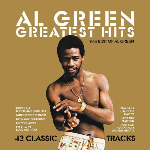 Al Green - Greatest Hits: The Best Of 