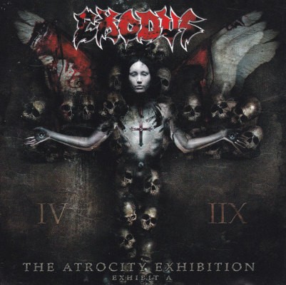 Exodus - Atrocity Exhibition (Exhibit A) /2007