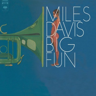 Miles Davis - Big Fun (Edice 2016) - 180 gr. Vinyl 