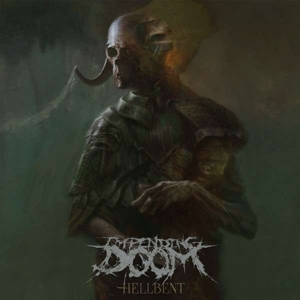 Impending Doom - Hellbent (2021) - EP
