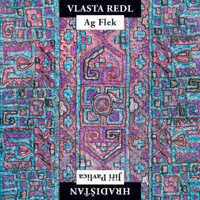 Hradišťan & Jiří Pavlica / Vlasta Redl & AG Flek - Vlasta Redl / AG Flek & Jiří Pavlica / Hradišťan (Remaster 2023) - Vinyl