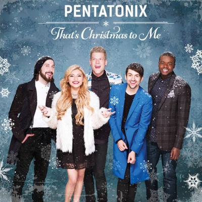 Pentatonix - That's Christmas To Me (2014) 
