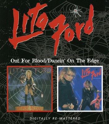 Lita Ford - Out For Blood / Dancin' On The Edge (Remastered 2010) 