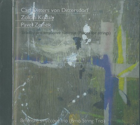 Carl Ditters von Dittersdorf, Zoltán Kodály, Pavel Zemek - Skladby pro smyčcové nástroje (1998)