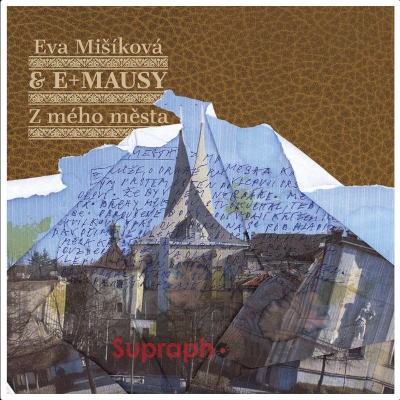 Eva Mišíková & E+Mausy - Z mého města (2023)