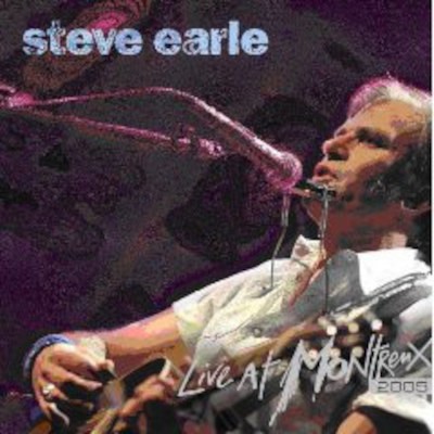 Steve Earle - Live At Montreux 2005 (2006)