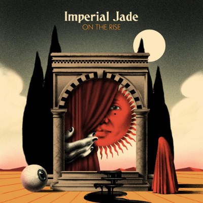 Imperial Jade - On The Rise (Digipack, 2019)