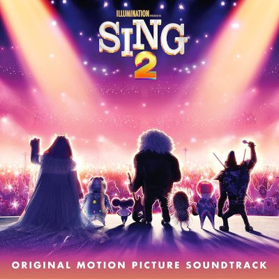 Soundtrack - Sing 2 (Original Motion Picture Soundtrack, 2021)