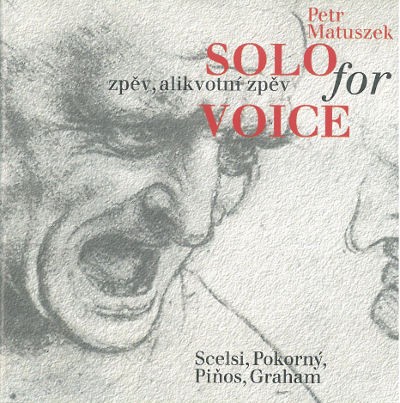 Petr Matuszek - Solo For Voice 