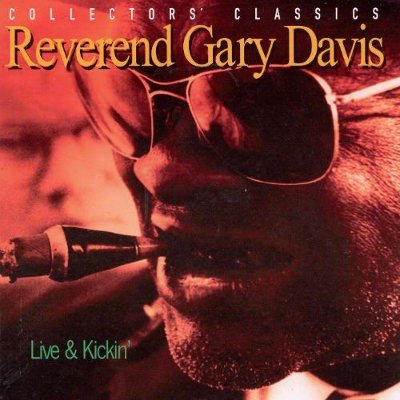 Reverend Gary Davis - Live And Kickin' (Edice 2006) 
