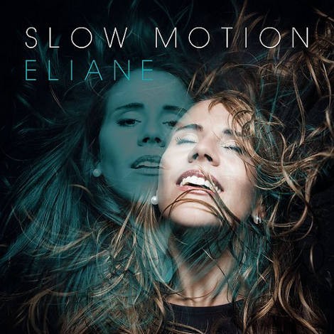Eliane - Slow Motion (2017) 