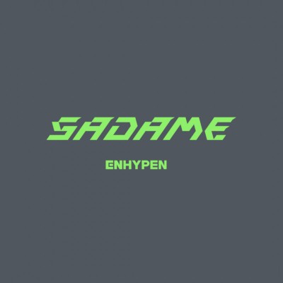 Enhypen - Sadame (2022)