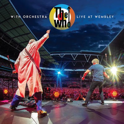 Who - Who With Orchestra: Live At Wembley (2023)