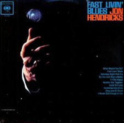 Jon Hendricks - Fast Livin' Blues (Edice 2000) - Vinyl