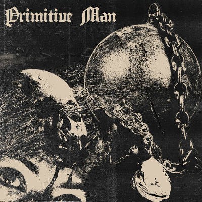 Primitive Man - Caustic (2017) 