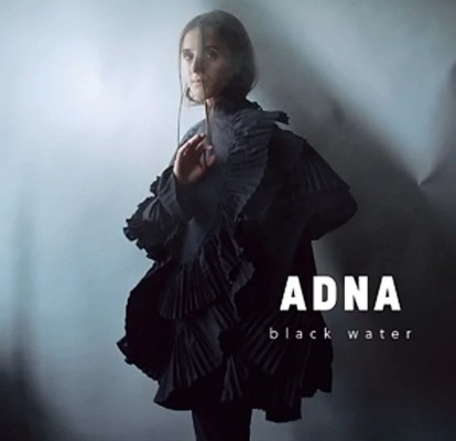 Adna - Black Water (Digipack, 2021)
