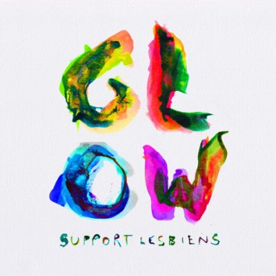Support Lesbiens - Glow (2018) 