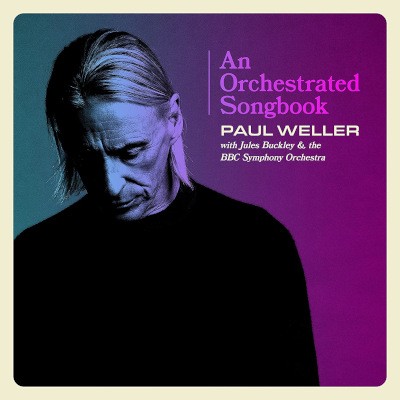 Paul Weller - An Orchestrated Songbook With Jules Buckley & The BBC Symphony Orchestra (2021) - Vinyl
