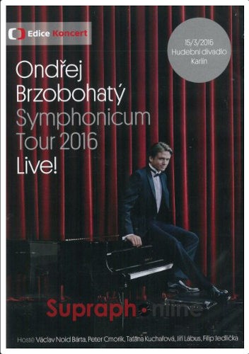 Ondřej Brzobohatý - Symphonicum Tour 2016 Live! (DVD+CD, Edice 2018)