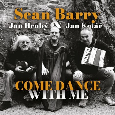 Sean Barry, Jan Hrubý, Jan Kolář - Come Dance With Me (2022)