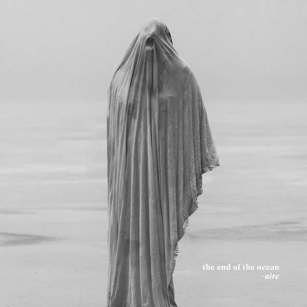 End Of The Ocean - Aire /Digipack (2019)