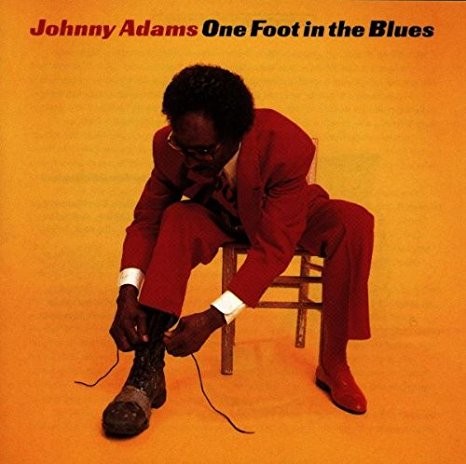 Johnny Adams - One Foot In The Blues 