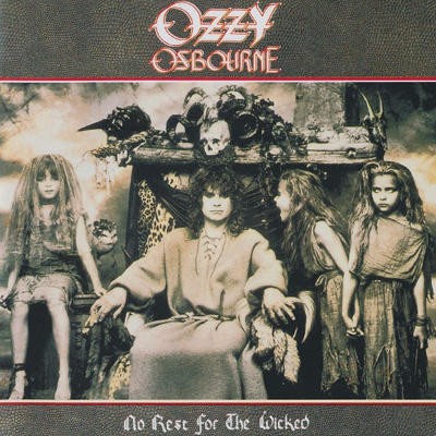 Ozzy Osbourne - No Rest For The Wicked (Remastered 2002) 