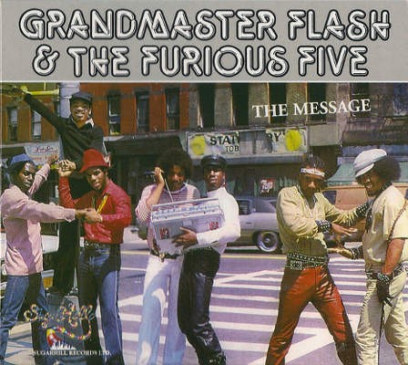Grandmaster Flash & The Furious Five ‎ - Message (Edice 2008)