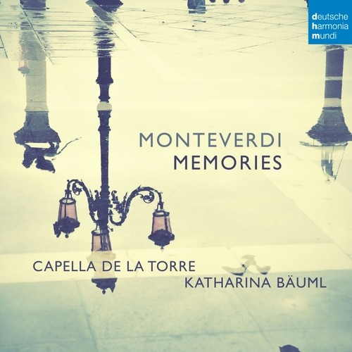 Capella de La Torre / Katharina Bäuml - Monteverdi: Memories (2022)