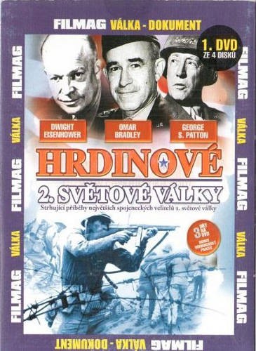 Film/Dokument - Hrdinové 2. světové války, 1. díl - Eisenhower, Bradley, Patton (Pošetka)