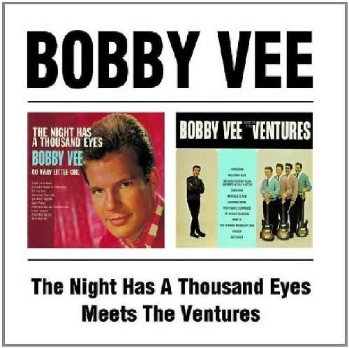 Bobby Vee - The Night Has A Thousand Eyes / Bobby Vee Meets The Ventures 