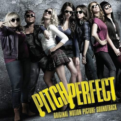 Soundtrack - Pitch Perfect 