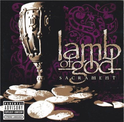 Lamb Of God - Sacrament (2006)