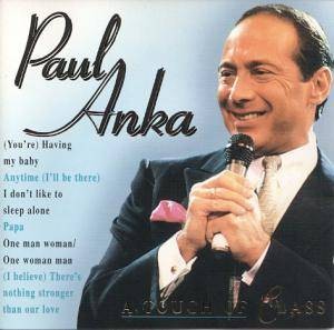 Paul Anka - A Touch Of Class (1997)