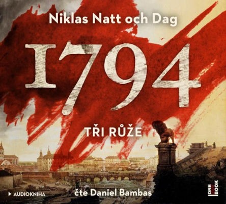 Niklas Natt och Dag - 1794 – Tři Růže (2CD-MP3, 2021)