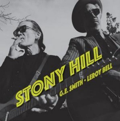 G. E. Smith & Leroy Bell - Stony Hill (2020)